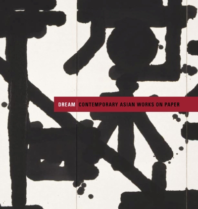 2007_03_Catalogue_Dream_ContemporaryAsianWorksOnPaper-1.jpg